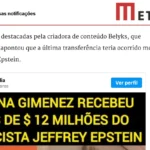 Desvendando os US$ 12 milhões: A Verdade por Trás da Conexão de Luciana Gimenez com o Caso Epstein