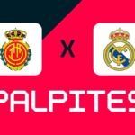 Apostas e Palpites: Mallorca Enfrenta Real Madrid em Grande Jogo
