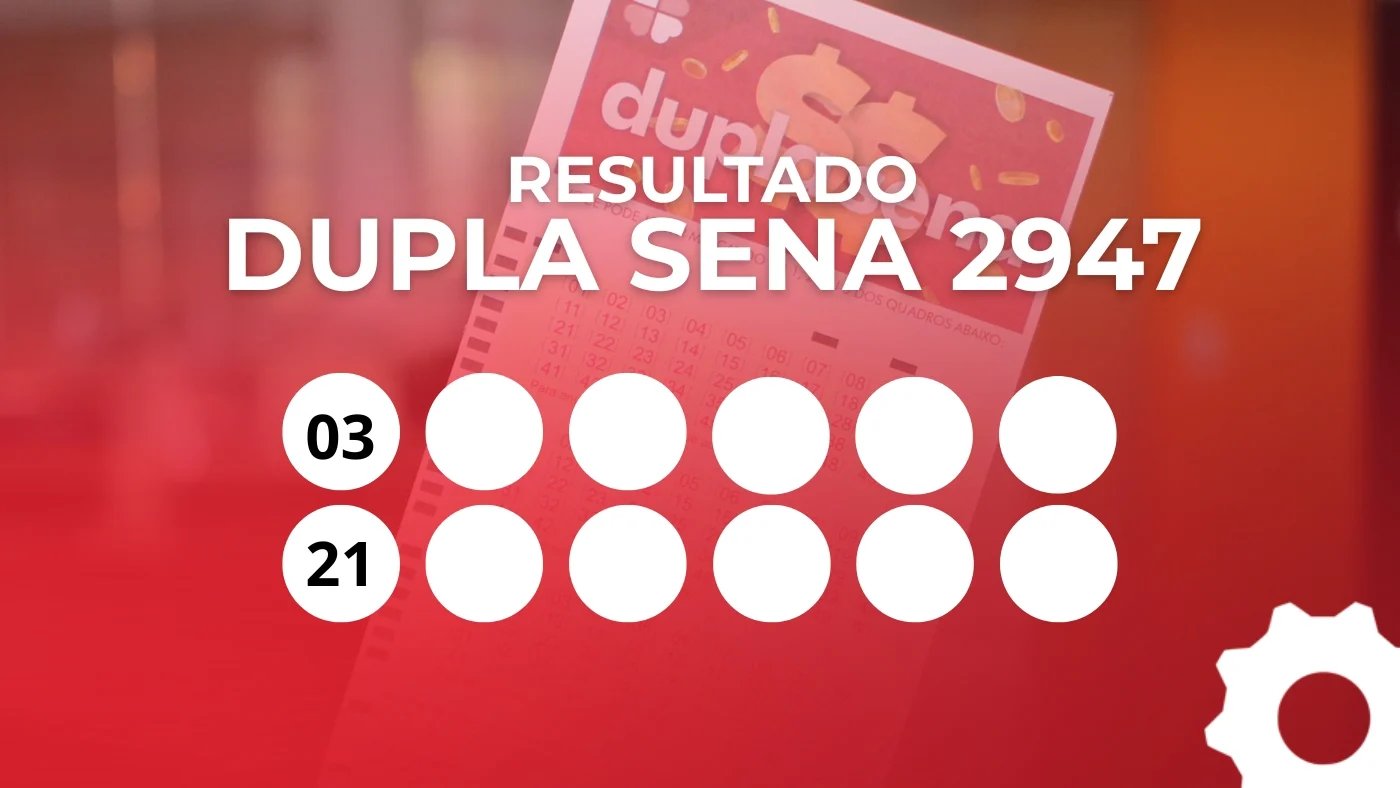 Dupla Sena 2947: Confira o resultado e prêmio de R$ 1,7 milhão