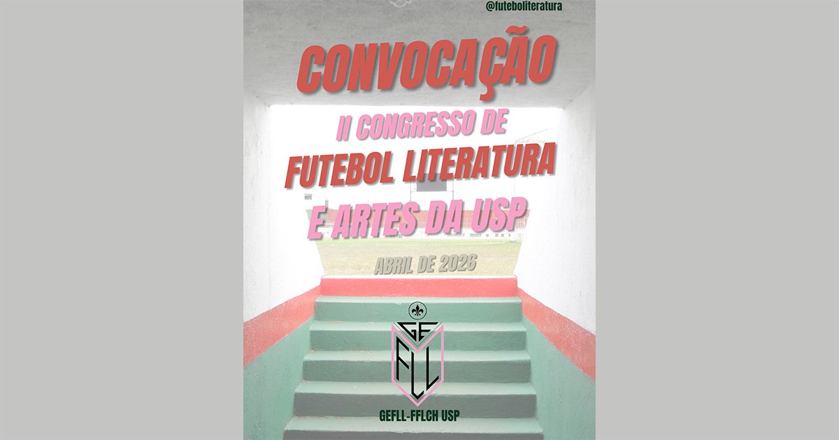 Futebol e literatura são tema de encontro em São Paulo – Jornal da USP