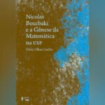 História de Nicolas Bourbaki é revelada em novo livro na USP