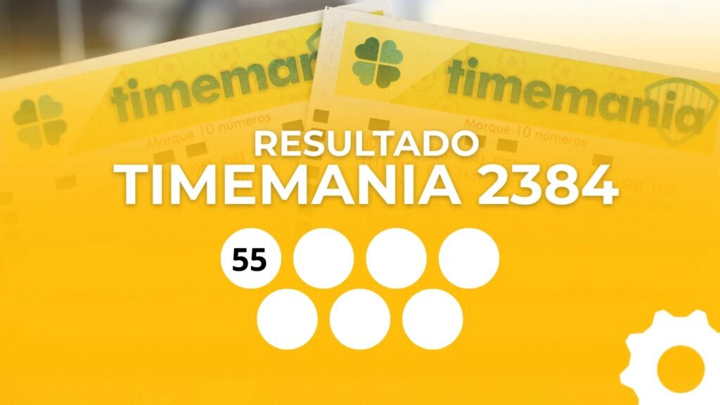 Timemania 2384: Confira os números sorteados hoje!