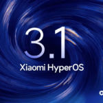 Xiaomi Lança HyperOS 3.1 Globalmente; Descubra os Primeiros Dispositivos