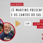 Zé Martins e os Ritmos Autênticos do Sul do Brasil