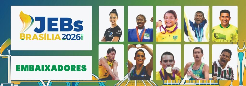 JEBs 2026 terão dez ídolos do esporte brasileiro como embaixadores em Brasília